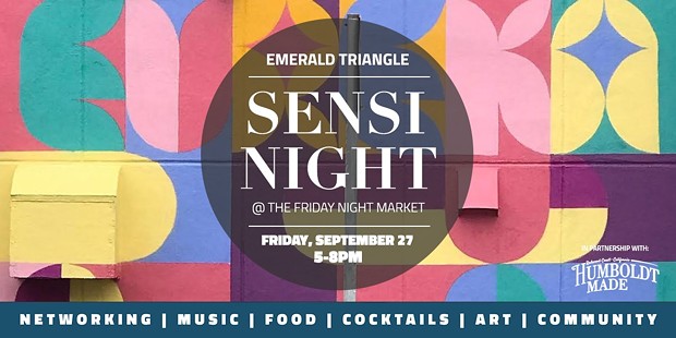 Sensi Night with the Eureka Friday Nigth Market