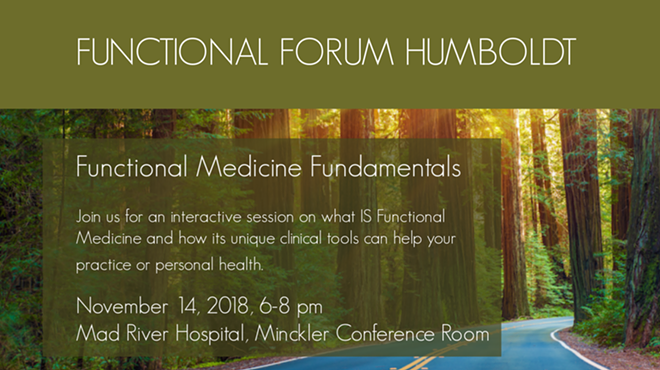 Functional Forum Humboldt: Functional Medicine Fundamentals