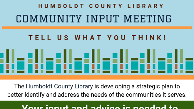 Humboldt County Library Community Input Meeting - Fortuna