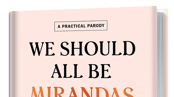 Chelsea Fairless: We Should All Be Mirandas