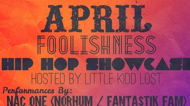 April Foolishness Hip Hop Showcase