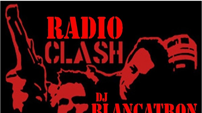 Radio Clash w/DJ Blancatron, DJ Anya