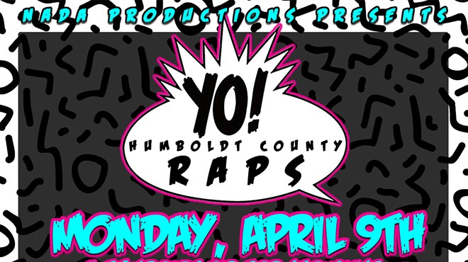 Yo! Humboldt County Raps