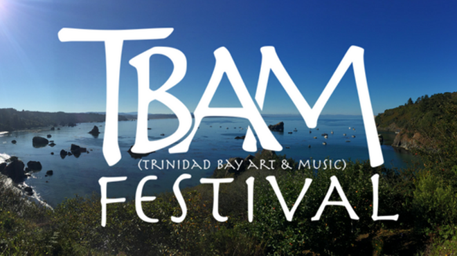 Trinidad Bay Art & Music Festival