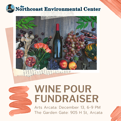 Northcoast Environmental Center Wine Pour