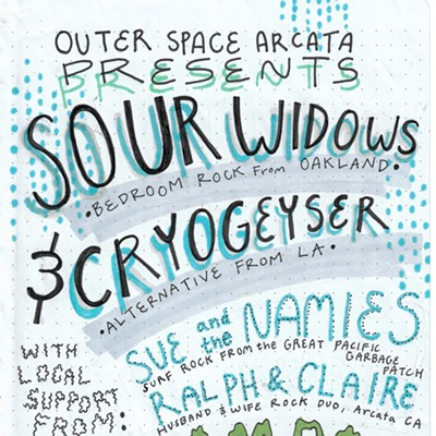 Sour Widows//Cryogeyser//Sue and the Namies//Ralph&Claire