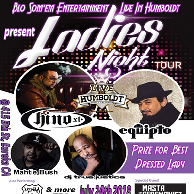 Ladies Night Tour w/ Chino XL & Equipto