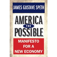 America The Possible: Manifesto For A New Economy