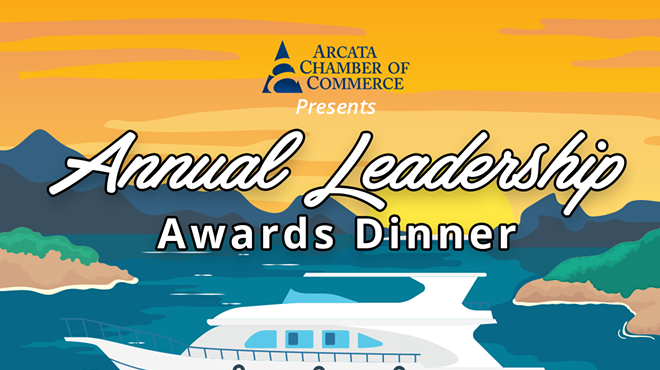 Arcata Chamber Annual Leadership Awards Dinner