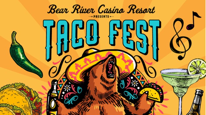 Bear River Casino Resort Presents: Taco Fest 2023