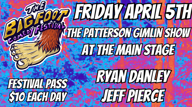 Bigfoot Comedy Festival: The Patterson-Gimlin Show