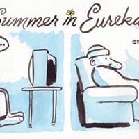 Summer in Eureka