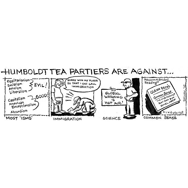 Humboldt Tea Partiers Are Against...