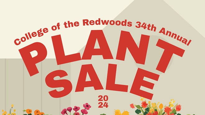 College of the Redwoods 34th Annual Plant Sale