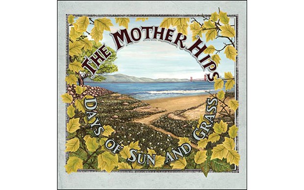 Days of Sun and Grass - BY THE MOTHER HIPS