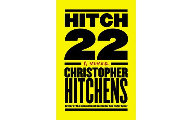 Hitch-22: A Memoir - BY CHRISTOPHER HITCHENS - TWELVE