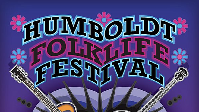 Humboldt Folklife Festival - All Day Free Festival
