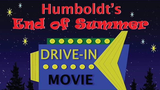 Humboldt's End of Summer Drive-In Movies