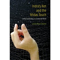 Indra’s Net and the Midas Touch: Living Sustainably in a Connected World
