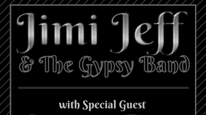 Jimi Jeff & The Gypsy Band with special guest Steve Day