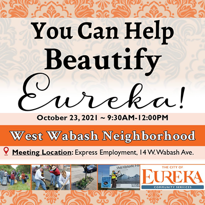 Let’s Beautify Eureka - W. Wabash Neighborhood