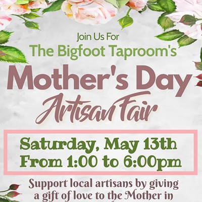 Mother's Day Artisan Fair at The Bigfoot Taproom