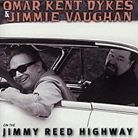 'On the Jimmy Reed Highway' by Omar Dykes/Jimmie Vaughan