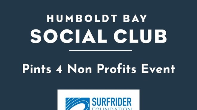 Pints 4 Non Profits Humboldt Surfrider Foundation