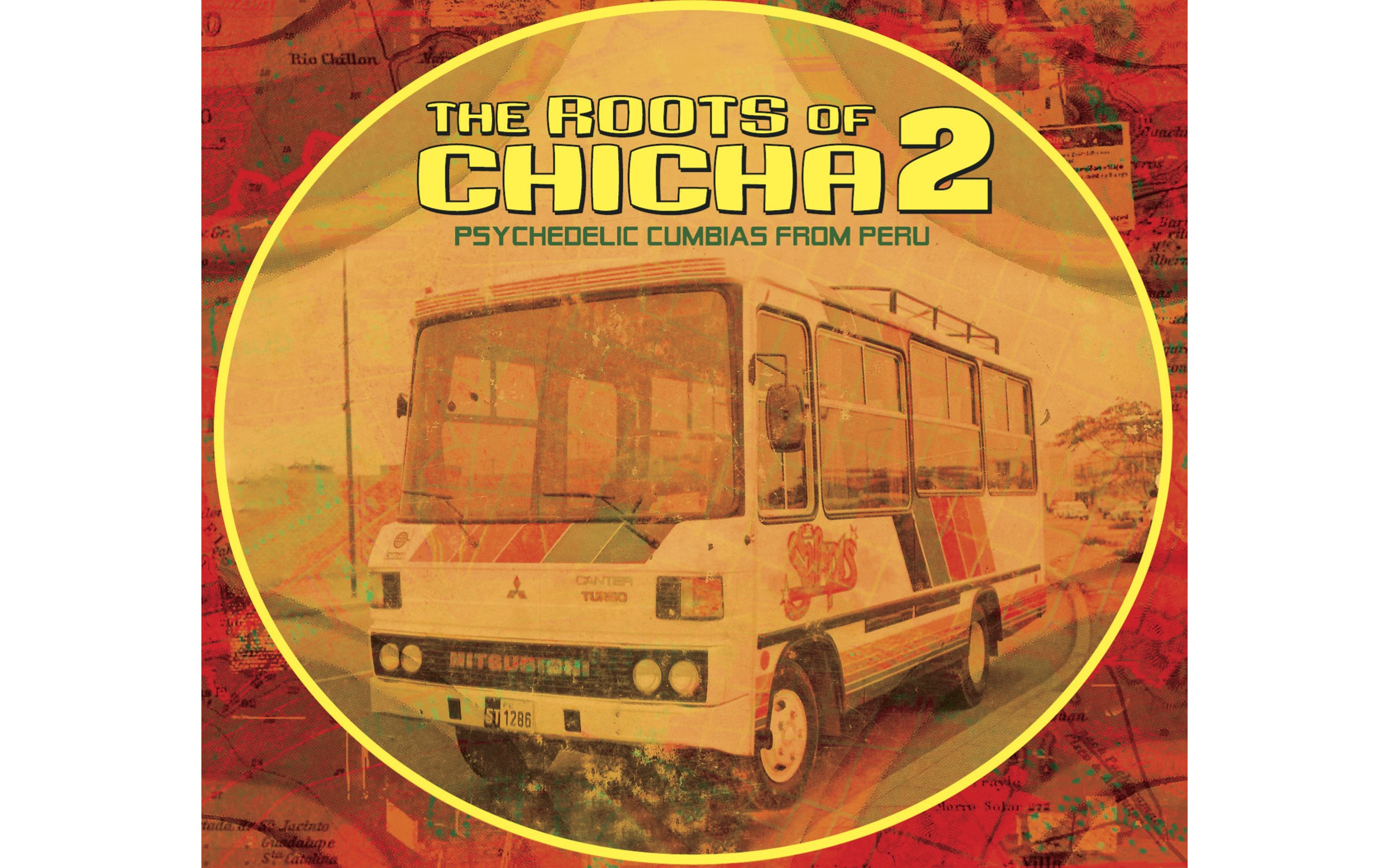 Roots of Chicha 2: Psychedelic Cumbias From Peru - BY VARIOUS ARTISTS - BARBES RECORDS