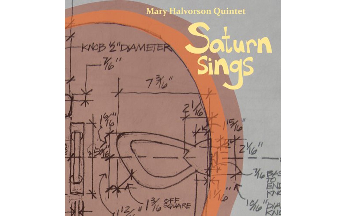 Saturn Sings - MARY HALVORSON QUARTET