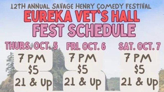 Savage Nenry Comedy Fest at Eureka VFW