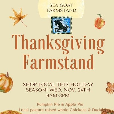 Sea Goat Farmstand Thanksgiving Farmstand