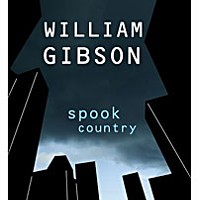 'Spook Country' by William Gibson. Putnam Adult