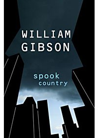 'Spook Country' by William Gibson. Putnam Adult