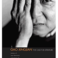 'The Case for Literature,' by Gao Xingjian, Yale University Press.