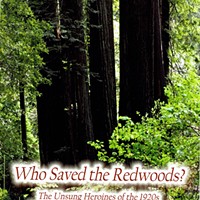 Who Saved the Redwoods? The Unsung Heroines of the 1920s Who Fought for Our Redwood Forests by Laura and James Wasserman