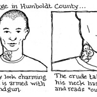 Well-Marked Criminal At Large In Humboldt County...