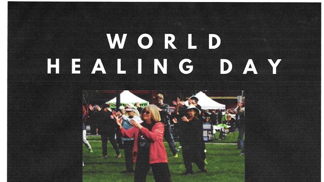 World Healing with World Tai Chi and QiGong Day.
